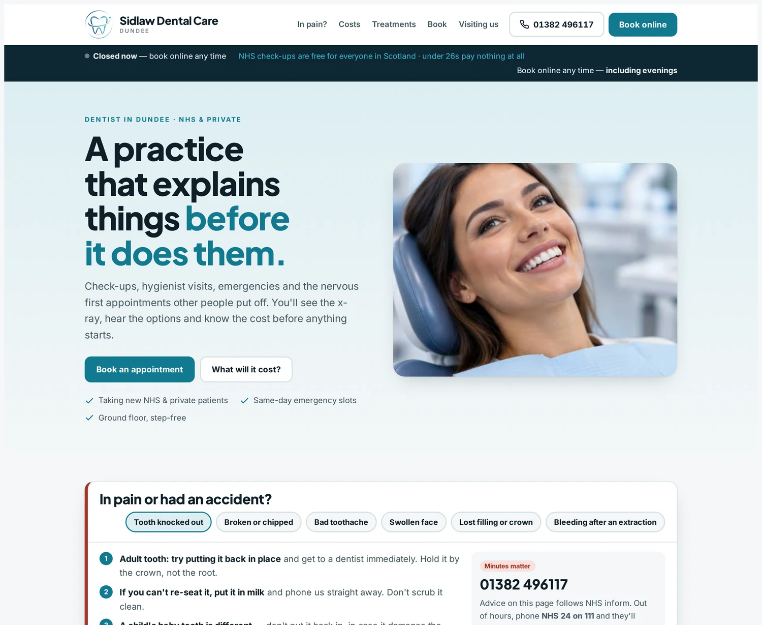 The homepage of a dental practice website designed by Central Systems. A pale header carries the practice name, five navigation links, a phone number and a book-online button, above a strip noting that NHS check-ups are free for everyone in Scotland. The hero reads a practice that explains things before it does them, beside a photograph of a patient smiling in the chair, and the in-pain panel begins underneath.