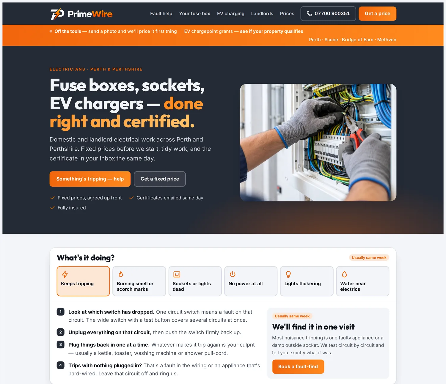 The homepage of an electrician&rsquo;s website designed by Central Systems. A dark header carries the firm&rsquo;s name, five navigation links, a phone number and a get-a-price button; below it an orange strip shows availability and the areas covered. The hero reads fuse boxes, sockets, EV chargers, done right and certified, with two buttons &mdash; something&rsquo;s tripping and get a fixed price &mdash; beside a photograph of an electrician working in a consumer unit. The next section, headed what&rsquo;s it doing, begins underneath.