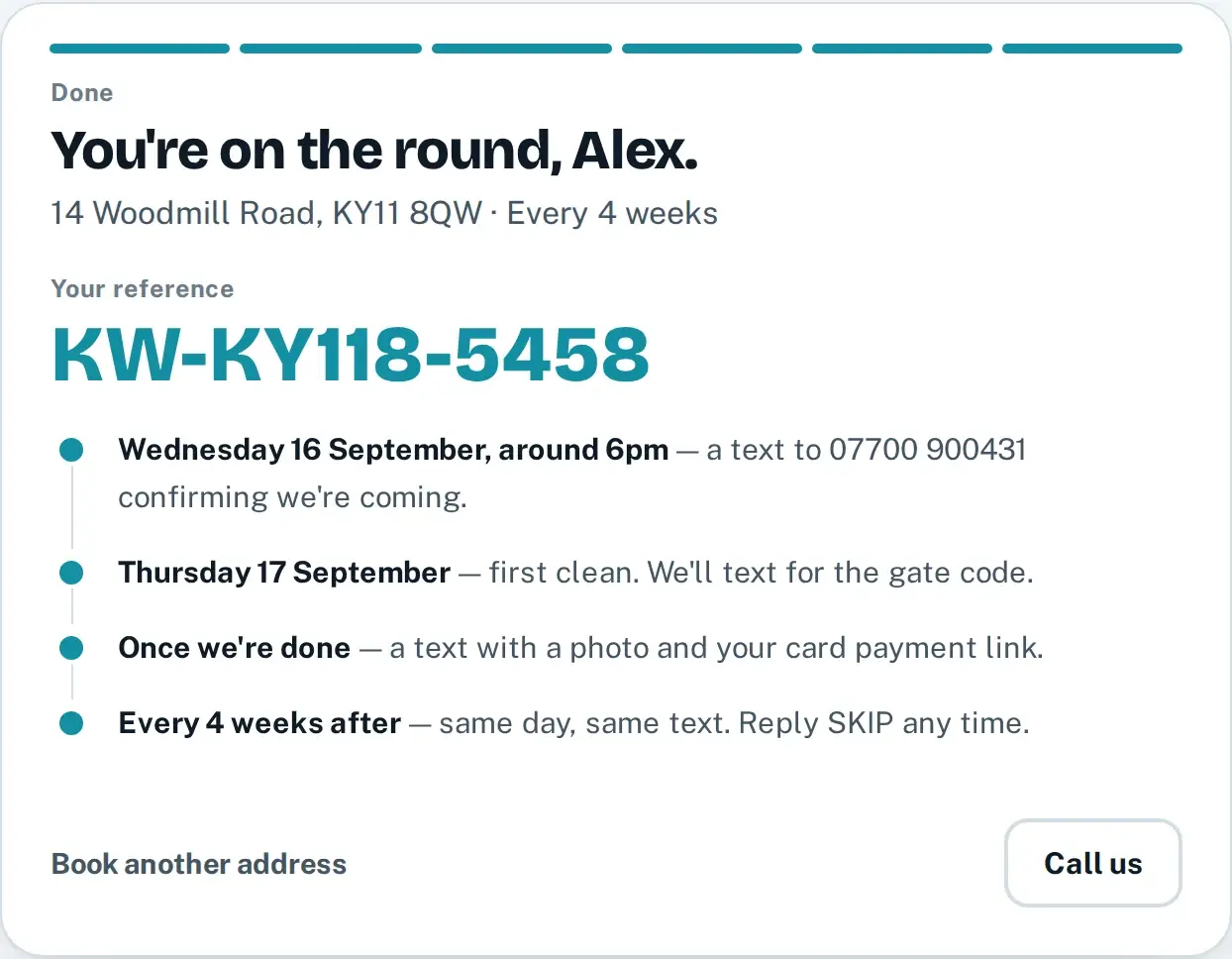 A sign-up confirmation screen designed by Central Systems: a reference number, the address and frequency, and a timeline setting out the reminder text the evening before, the first clean date, what arrives once the work is done, and what happens on the following visits.